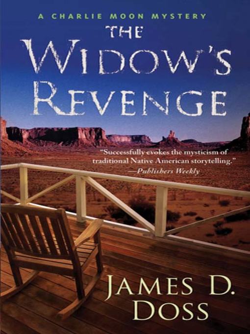 Title details for The Widow's Revenge by James D. Doss - Wait list